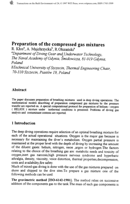 Preparation of the Compressed Gas Mixtures R. Kios*, A. Majchrzycka*, R.Olszariski*