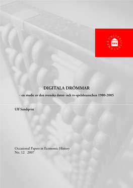 En Studie Av Den Svenska Dator- Och Tv-Spelsbranschen 1980-2005 Ulf