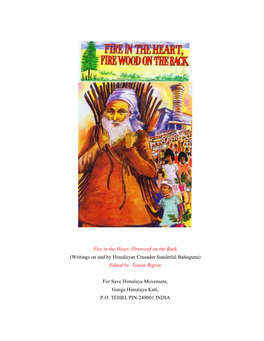 Writings on and by Himalayan Crusader Sunderlal Bahuguna) Edited By: Tenzin Rigzen