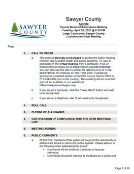 County Board of Supervisors Meeting Tuesday, April 20, 2021 @ 6:30 PM Large Courtroom; Sawyer County Courthouse/Virtual Meeting