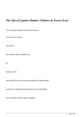 The Life of Captain Matthew Flinders by Ernest Scott