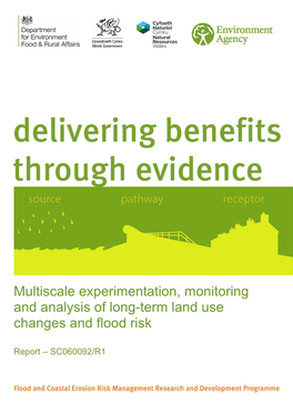Multiscale Experimentation, Monitoring and Analysis of Long-Term Land Use Changes and Flood Risk