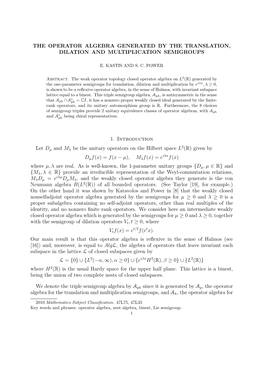 The Operator Algebra Generated by the Translation, Dilation and Multiplication Semigroups