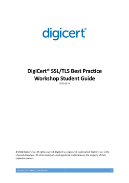 Digicert® SSL/TLS Best Practice Workshop Student Guide 2021-02 V1