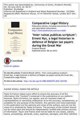 Inter Ruinas Publicas Scriptum’: Ernest Nys, a Legal Historian in Defence of Belgian Tax Payers During the Great War Frederik Dhondt Published Online: 08 Jun 2015