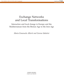 Exchange Networks and Local Transformations Interaction and Local Change in Europe and the Mediterranean from the Bronze Age to the Iron Age