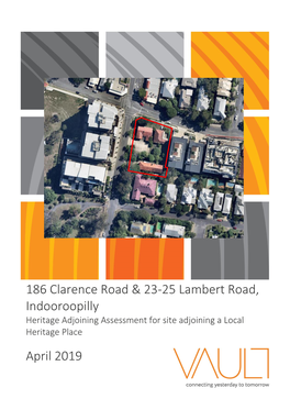 186 Clarence Road & 23-25 Lambert Road, Indooroopilly April 2019