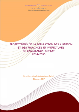 Projections De La Population De La Region Et Des Provinces Et Prefectures De Casablanca-Settat 2014-2030