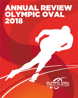 Annual Review Olympic Oval 2018