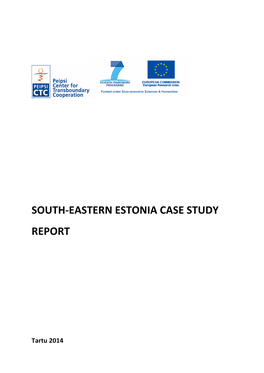 Eastern Estonia Case Study Report