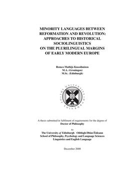 Minority Languages Between Reformation and Revolution: Approaches to Historical Sociolinguistics on the Plurilingual Margins of Early Modern Europe