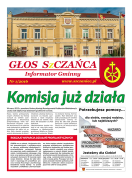 GŁOS Szczańca Informator Gminny 2 Nr 1/2016 Komisja Już Działa W Marcu 2015 R