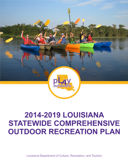 2014-2019 Louisiana Statewide Comprehensive Outdoor Recreation Plan