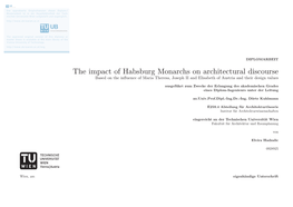The Impact of Habsburg Monarchs on Architectural Discourse Based on the Influence of Maria Theresa, Joseph II and Elisabeth of Austria and Their Design Values