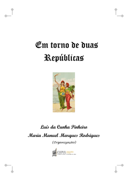 Em Torno De Duas Repúblicas: 15 De Novembro De 1889