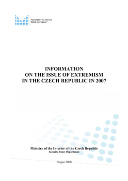 Information on the Issue of Extremism in the Czech Republic in 2007