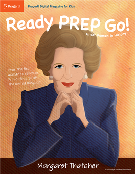 Margaret Thatcher © 2021 Prager University Foundation Meet Margaret Thatcher