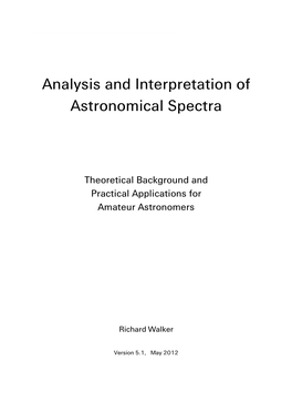 Analysis and Interpretation of Astronomical Spectra 1