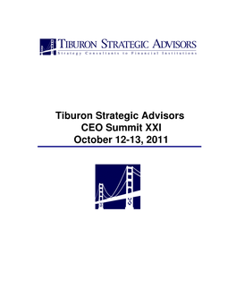 Tiburon Strategic Advisors CEO Summit XXI October 12-13, 2011