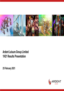 Ardent Leisure Group Limited 1H21 Results Presentation