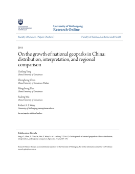 On the Growth of National Geoparks in China: Distribution, Interpretation, and Regional Comparison Guifang Yang China University of Geosciences