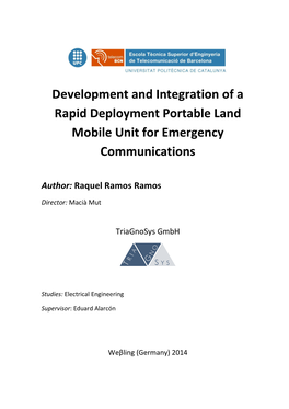 Development & Integration of a PLMU for Emergency Communications