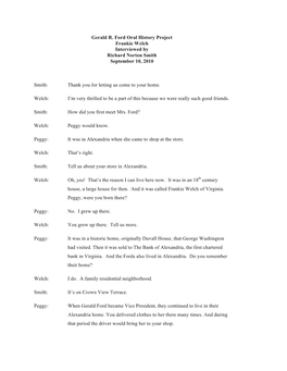 Gerald R. Ford Oral History Project Frankie Welch Interviewed by Richard Norton Smith September 10, 2010