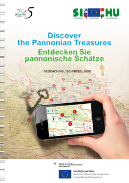 Discover the Pannonian Treasures Entdecken Sie Pannonische Schatze