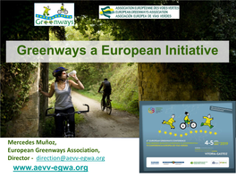Greenways, a European Initiative