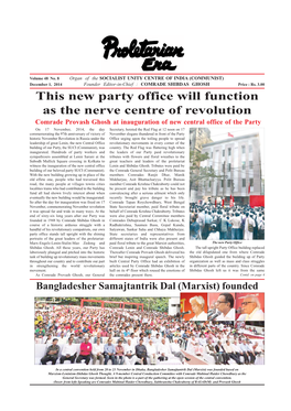 This New Party Office Will Function As the Nerve Centre of Revolution