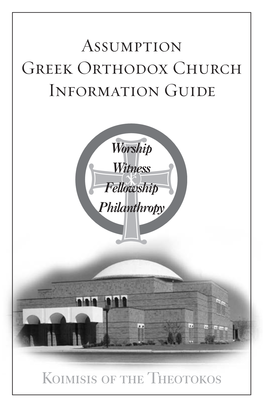 Assumption Greek Orthodox Church Information Guide