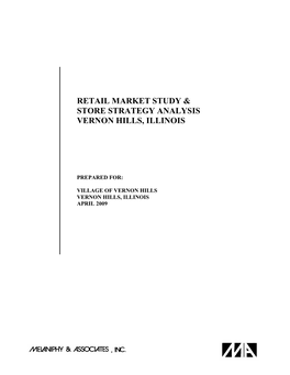Retail Market Study & Store Strategy Analysis Vernon Hills, Illinois