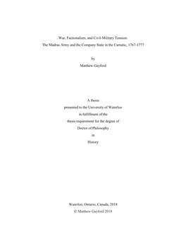 War, Factionalism, and Civil-Military Tension: the Madras Army and the Company State in the Carnatic, 1767-1777