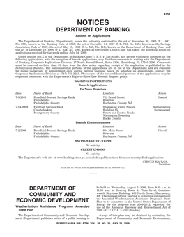 NOTICES DEPARTMENT of BANKING Actions on Applications the Department of Banking (Department), Under the Authority Contained in the Act of November 30, 1965 (P