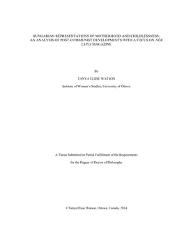 Hungarian Representations of Motherhood and Childlessness: an Analysis of Post-Communist Developments with a Focus on Nők Lapja Magazine