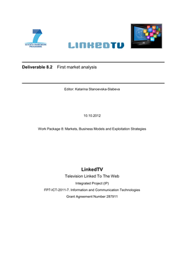 Linkedtv Television Linked to the Web Integrated Project (IP) FP7-ICT-2011-7