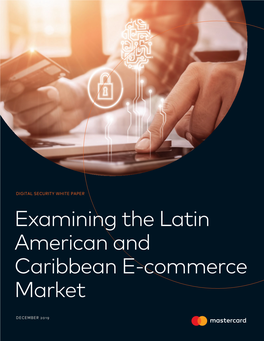 Examining the Latin American and Caribbean E-Commerce Market