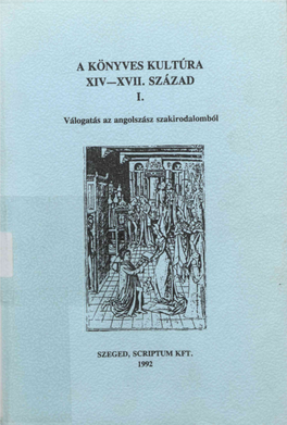 A Könyves Kultúra Xiv-Xvii. Század I