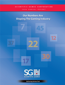 Scientific Games Corporation 2006 Annual Report