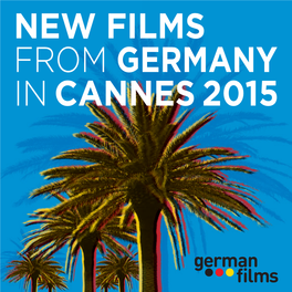 New Films from Germany Incannes 2015