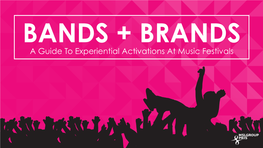 A Guide to Experiential Activations at Music Festivals Table of Contents