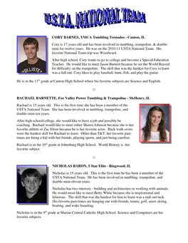 CORY BARNES, YMCA Tumbling Tornados - Canton, IL Cory Is 17 Years Old and Has Been Involved in Tumbling, Trampoline, & Double- Mini for Twelve Years