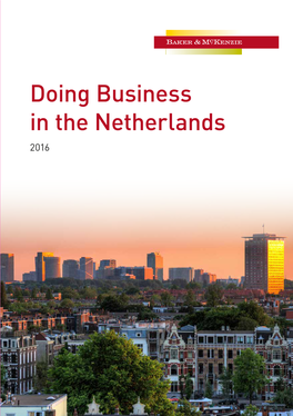 Doing Business in the Netherlands the in Business Doing Doing Business in the Netherlands 2016