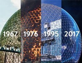 Naissance Du Dôme Géodésique De Buckminster Fuller À Montréal