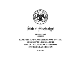 Expenses and Appropriations of the Mississippi Legislature 2002 Extraordinary Sessions 2003 Regular Session
