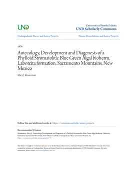 Autecology, Development and Diagenesis of a Phylloid Stromatolitic Blue Green Algal Bioherm, Laborcita Formation, Sacramento Mountains, New Mexico Mary J