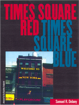 Times Square Red, Times Square Blue