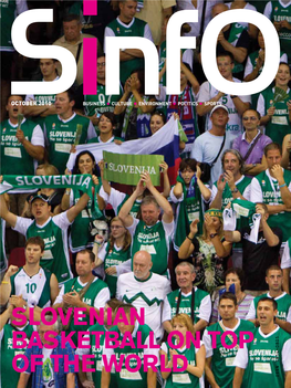 SLOVENIAN BASKETBALL on TOP of the WORLD Contents October 2010