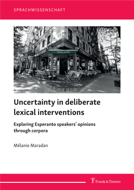 Uncertainty in Deliberate Lexical Interventions Lexical in Deliberate Uncertainty Maradan