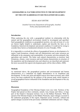 193 GEOGRAPHICAL FACTORS EFFECTIVE in the DEVELOPMENT of the CITY KARDZHALI in SOUTH-EASTERN BULGARIA SELMA AKAY ERTÜRK Istanbu